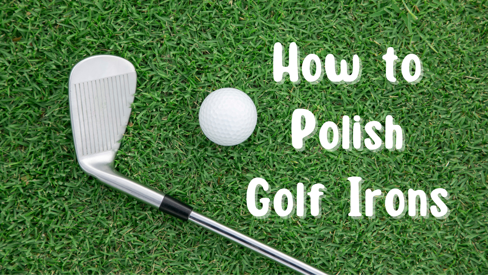 How to Polish Golf Irons